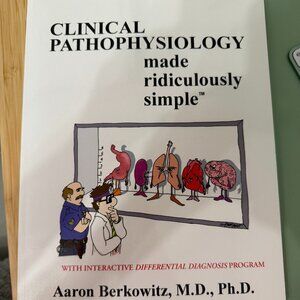 Clinical Pathophysiology Made Ridiculously Simple